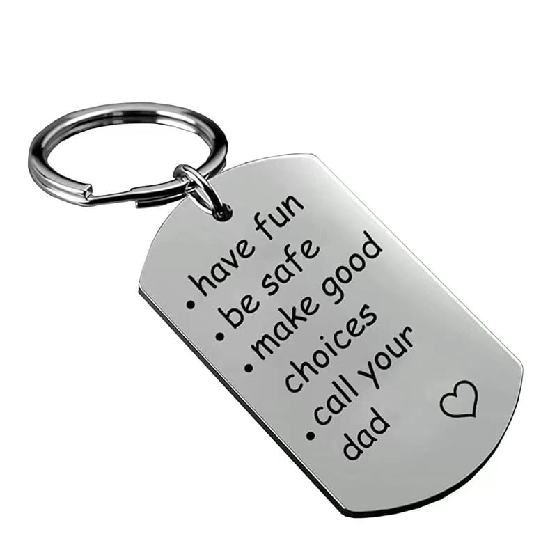 Have Fun, Be Safe, Make Good Choices and Call Your Grandma/Grandpa Keychain